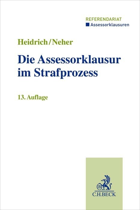 Cover: 9783406776380 | Die Assessorklausur im Strafprozess | Taschenbuch | XIII | Deutsch