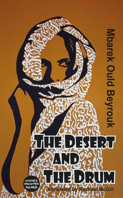 Cover: 9781910213797 | The Desert and the Drum | Mbarek Ould Beyrouk | Taschenbuch | Englisch