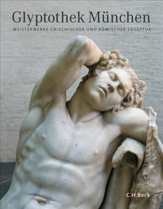 Cover: 9783406698651 | Glyptothek München | Meisterwerke griechischer und römischer Skulptur