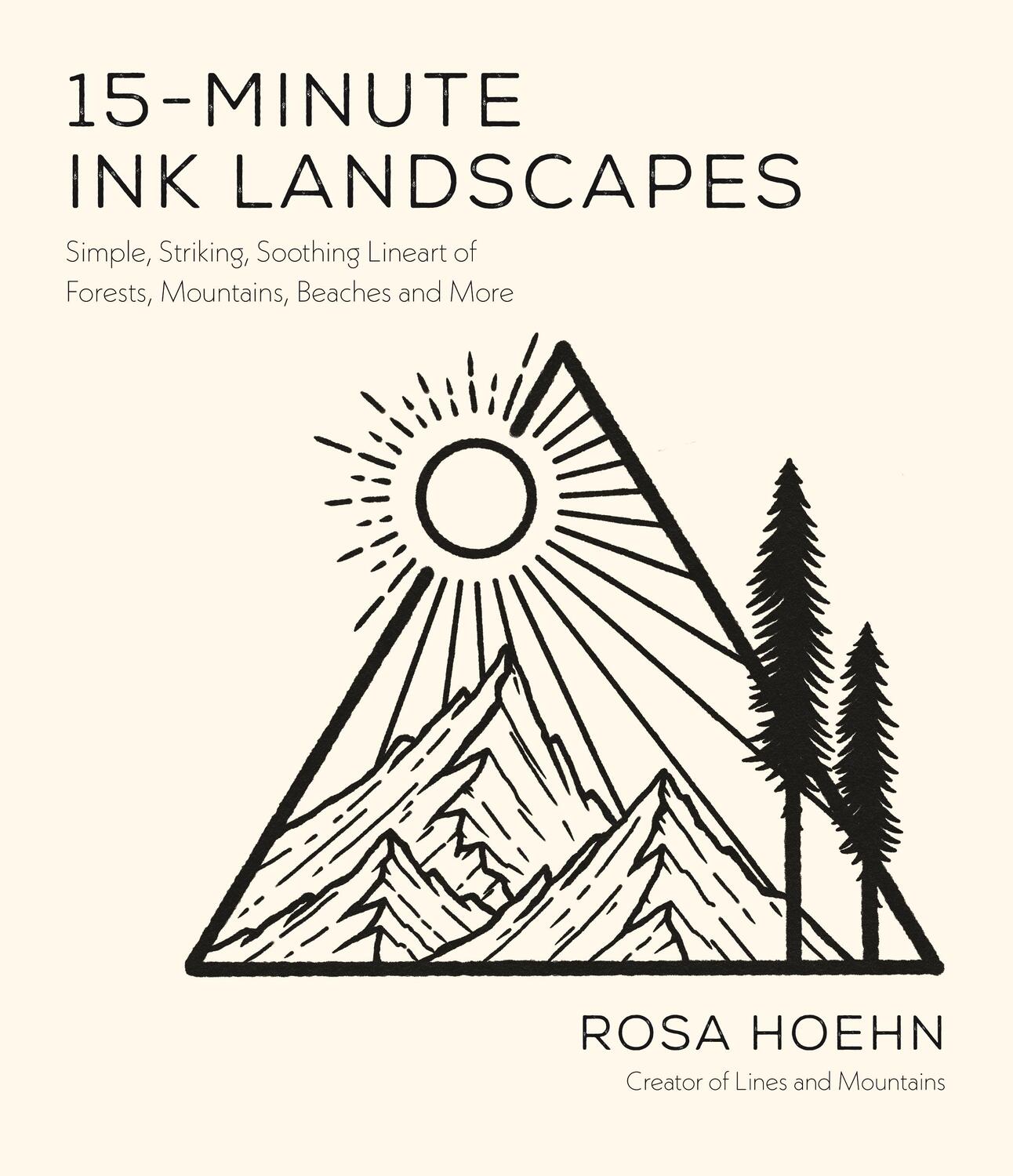 Cover: 9781645676973 | 15-Minute Ink Landscapes | Rosa Hoehn | Taschenbuch | Englisch | 2022
