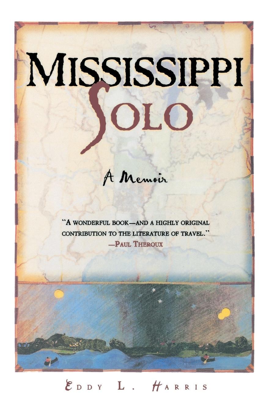 Cover: 9780805059038 | Mississippi Solo | A River Quest | Eddy L. Harris | Taschenbuch | 2000