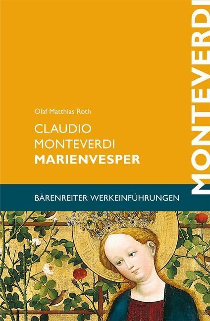 Cover: 9783761824078 | Claudio Monteverdi - Marienvesper | Bärenreiter-Werkeinführungen