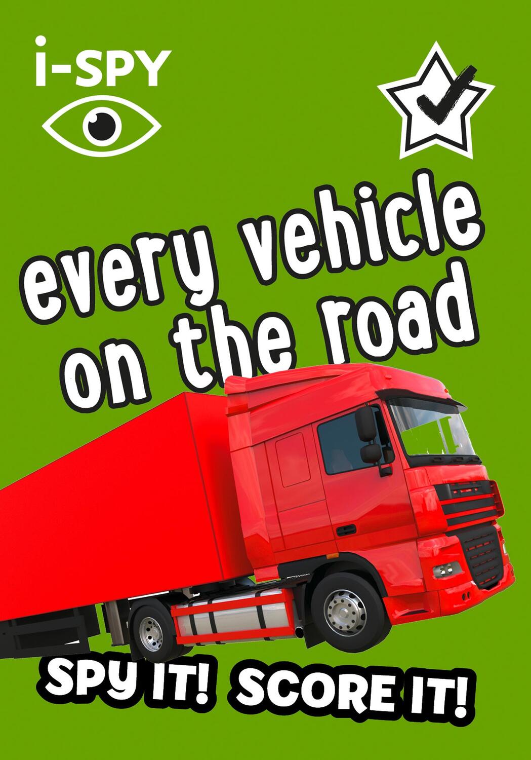 Cover: 9780008386559 | i-SPY Every vehicle on the road | Spy it! Score it! | I-Spy | Buch