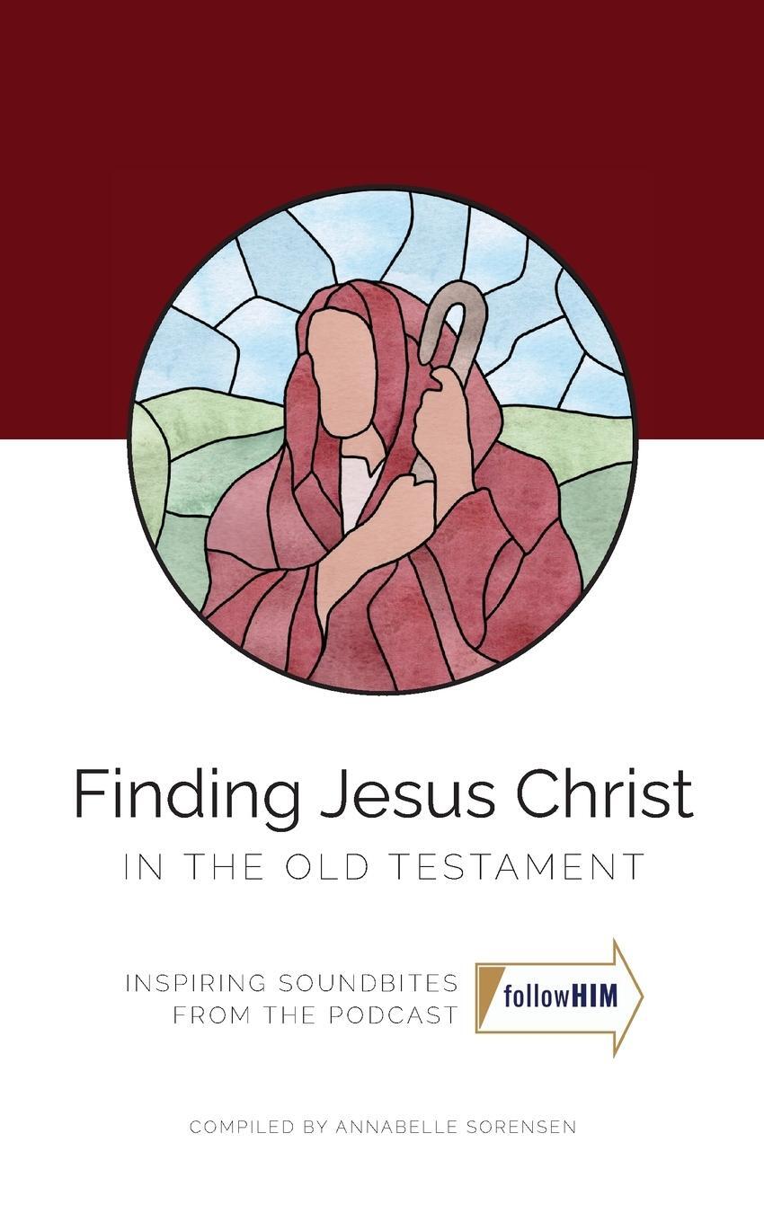 Cover: 9798218186050 | Finding Jesus Christ In the Old Testament | Olivia Evans | Taschenbuch