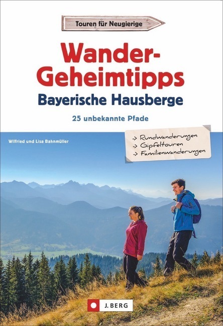 Cover: 9783862466795 | Wandergeheimtipps Bayerische Hausberge | 25 unbekannte Pfade | Buch