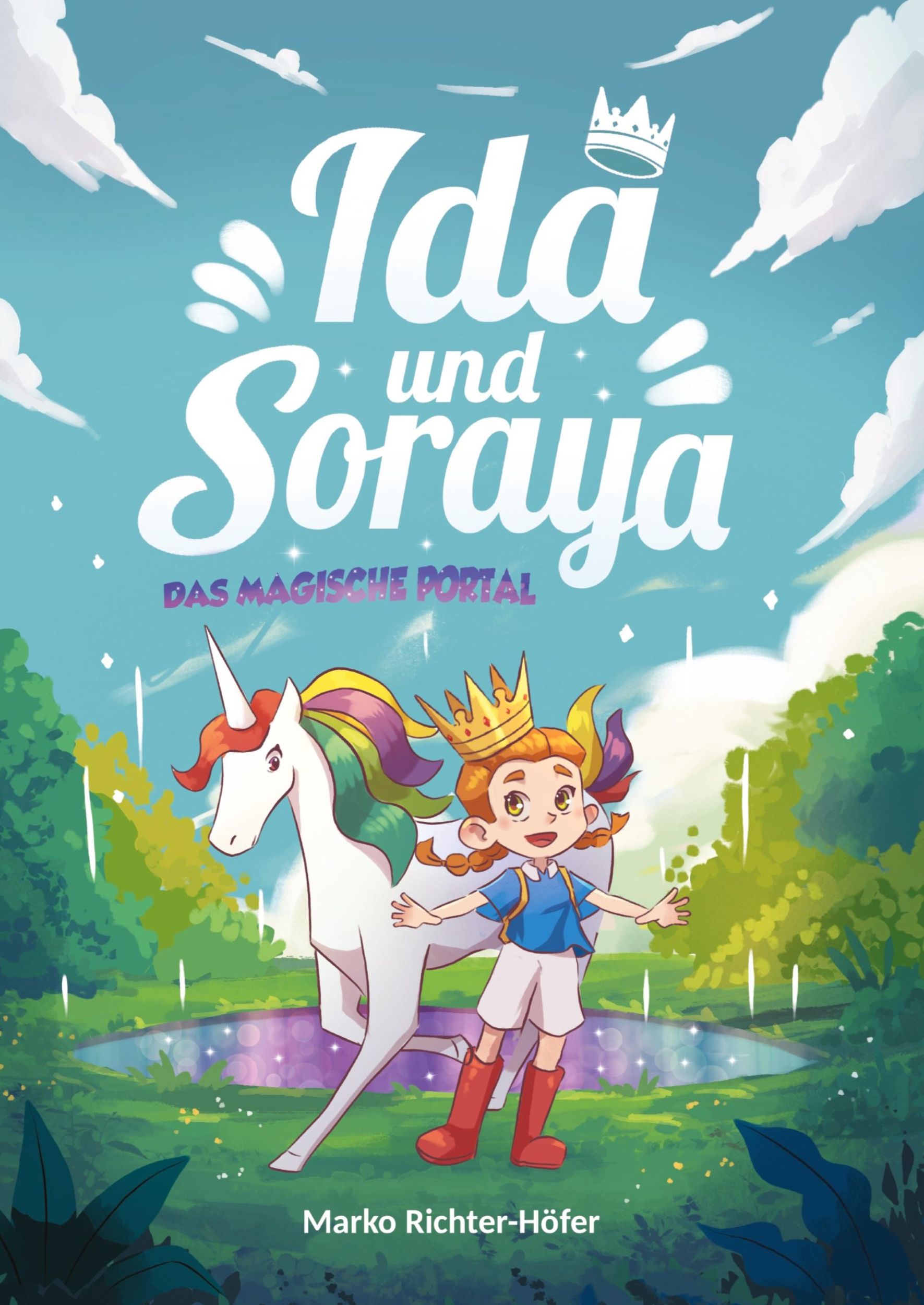 Cover: 9783384261809 | Ida und Soraya | das magische Portal | Marko Richter-Höfer | Buch