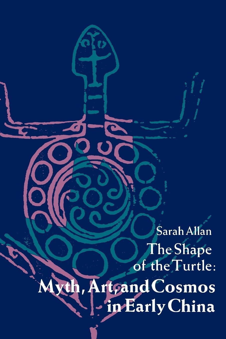 Cover: 9780791404607 | The Shape of the Turtle | Sarah Allan | Taschenbuch | Paperback | 1991