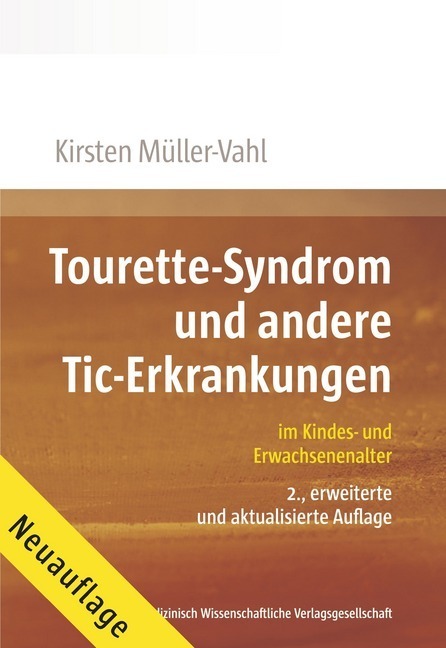 Cover: 9783954660995 | Tourette-Syndrom und andere Tic-Erkrankungen | Kirsten Müller-Vahl