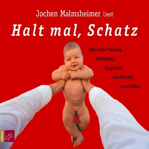 Cover: 9783936186406 | Halt mal, Schatz. 2 CDs | Jochen Malmsheimer | Audio-CD | 123 Min.