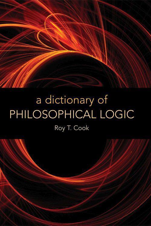 Cover: 9780748625598 | A Dictionary of Philosophical Logic | Roy T Cook | Buch | Englisch