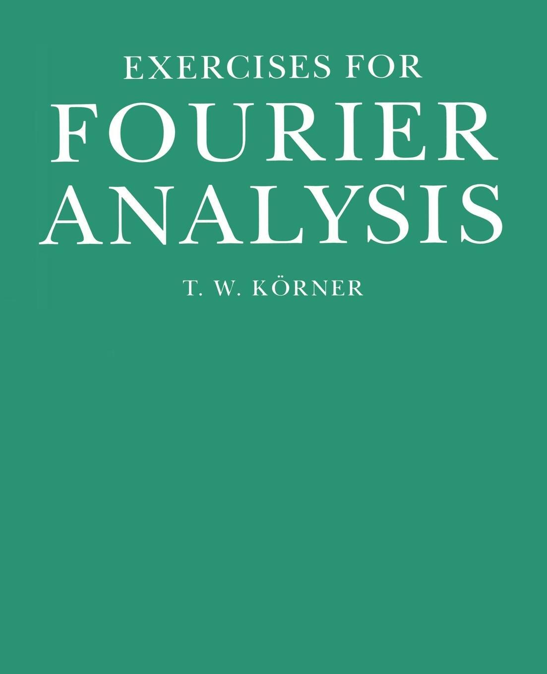 Cover: 9780521438490 | Exercises in Fourier Analysis | T. W. Korner | Taschenbuch | Paperback