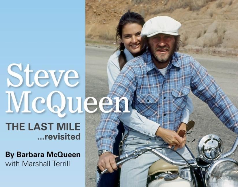 Cover: 9781854432551 | Steve McQueen | The Last Mile.Revisited | Barbara McQueen (u. a.)