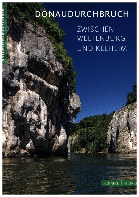 Cover: 9783795472023 | Donaudurchbruch zwischen Weltenburg und Kelheim | Lindner (u. a.)