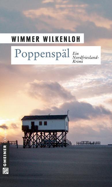 Cover: 9783899778007 | Poppenspäl | Der dritte Fall für Jan Swensen. Ein Nordfriesland-Krimi