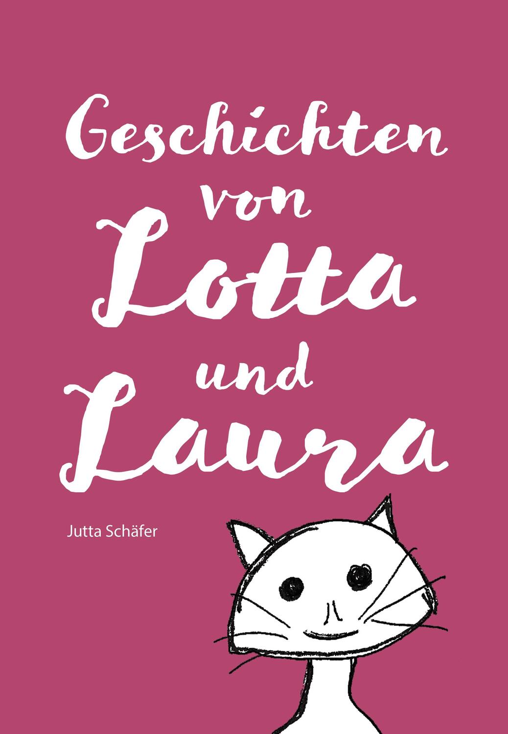 Cover: 9783960746942 | Geschichten von Lotta und Laura | Jutta Schäfer | Buch | 80 S. | 2023