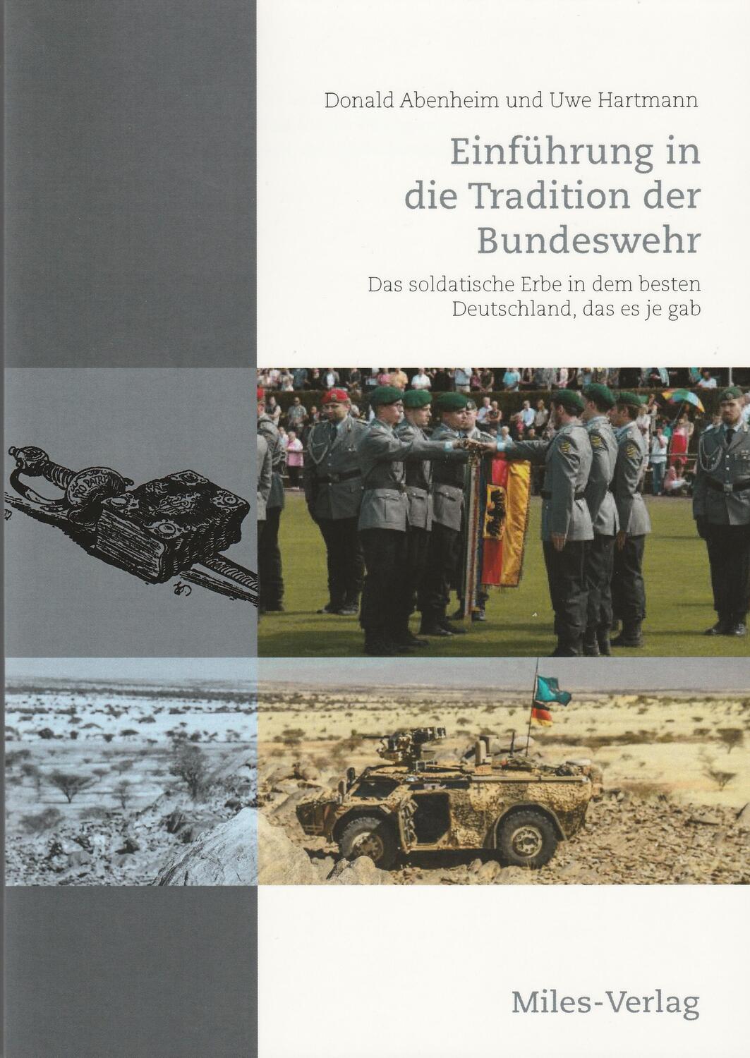 Cover: 9783945861899 | Einführung in die Tradition der Bundeswehr | Donald Abenheim (u. a.)