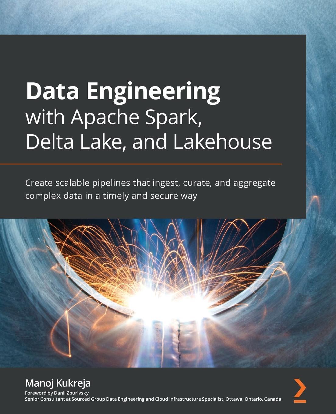 Cover: 9781801077743 | Data Engineering with Apache Spark, Delta Lake, and Lakehouse | Buch