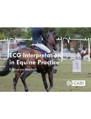 Cover: 9781789240825 | ECG Interpretation in Equine Practice | Katharyn Mitchell | Buch