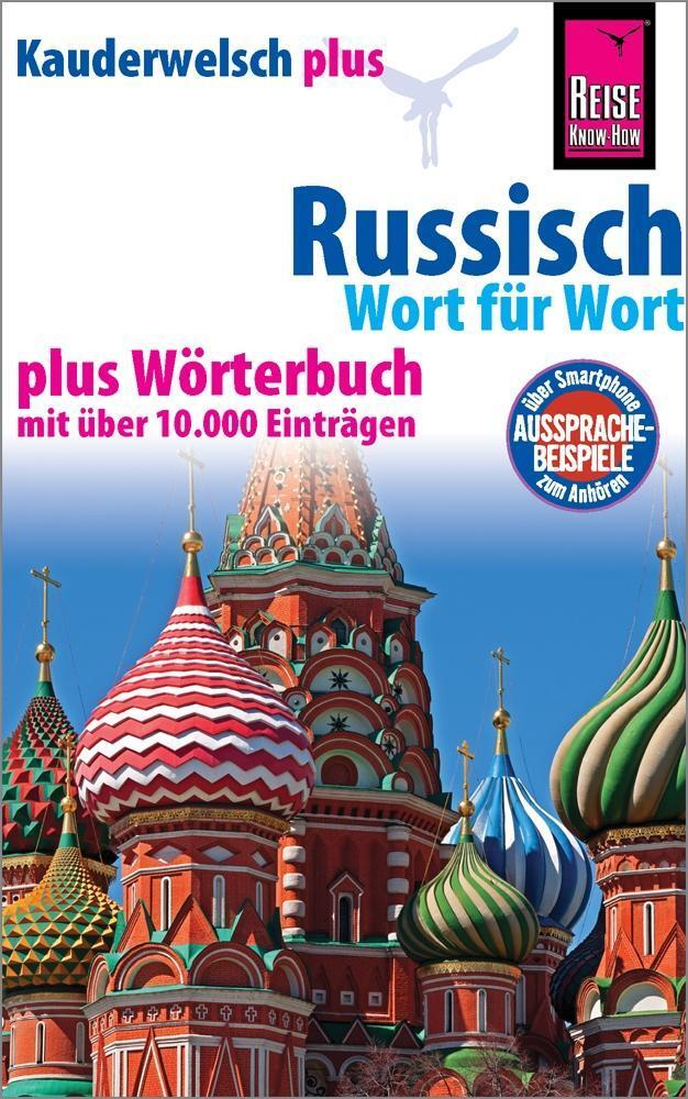 Cover: 9783894169121 | Kauderwelsch plus Russisch - Wort für Wort | mit über 10.000 Einträgen