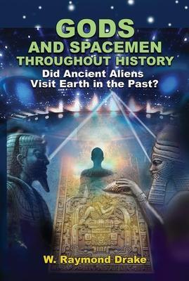 Cover: 9781948803427 | Gods and Spacemen Throughout History: Did Ancient Aliens Visit...