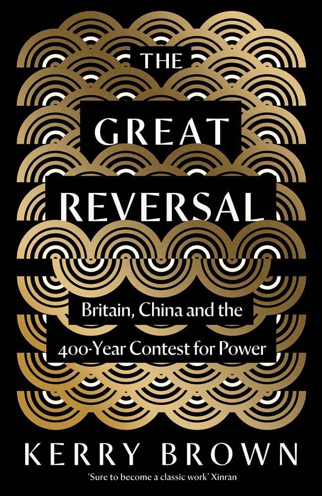 Cover: 9780300272925 | Great Reversal | Britain, China and the 400-Year Contest for Power