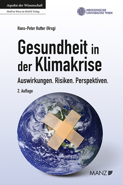 Cover: 9783214042448 | Gesundheit in der Klimakrise | Hans-Peter Hutter | Taschenbuch | 2023