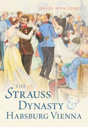 Cover: 9781009276474 | The Strauss Dynasty and Habsburg Vienna | David Wyn Jones | Buch