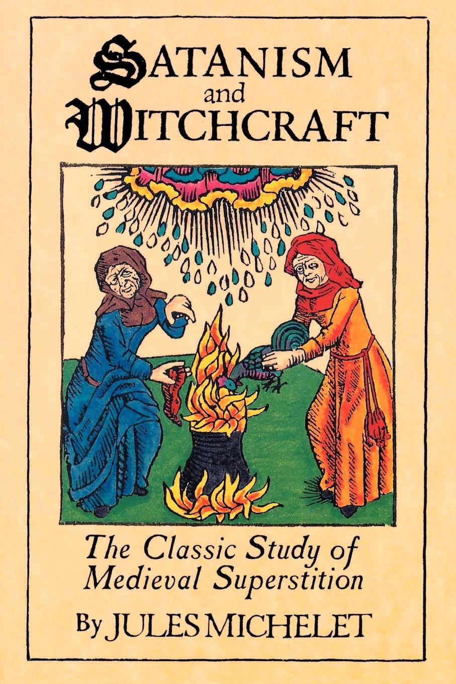 Cover: 9780806500591 | Satanism and Witchcraft | The Classic Study of Medieval Superstition