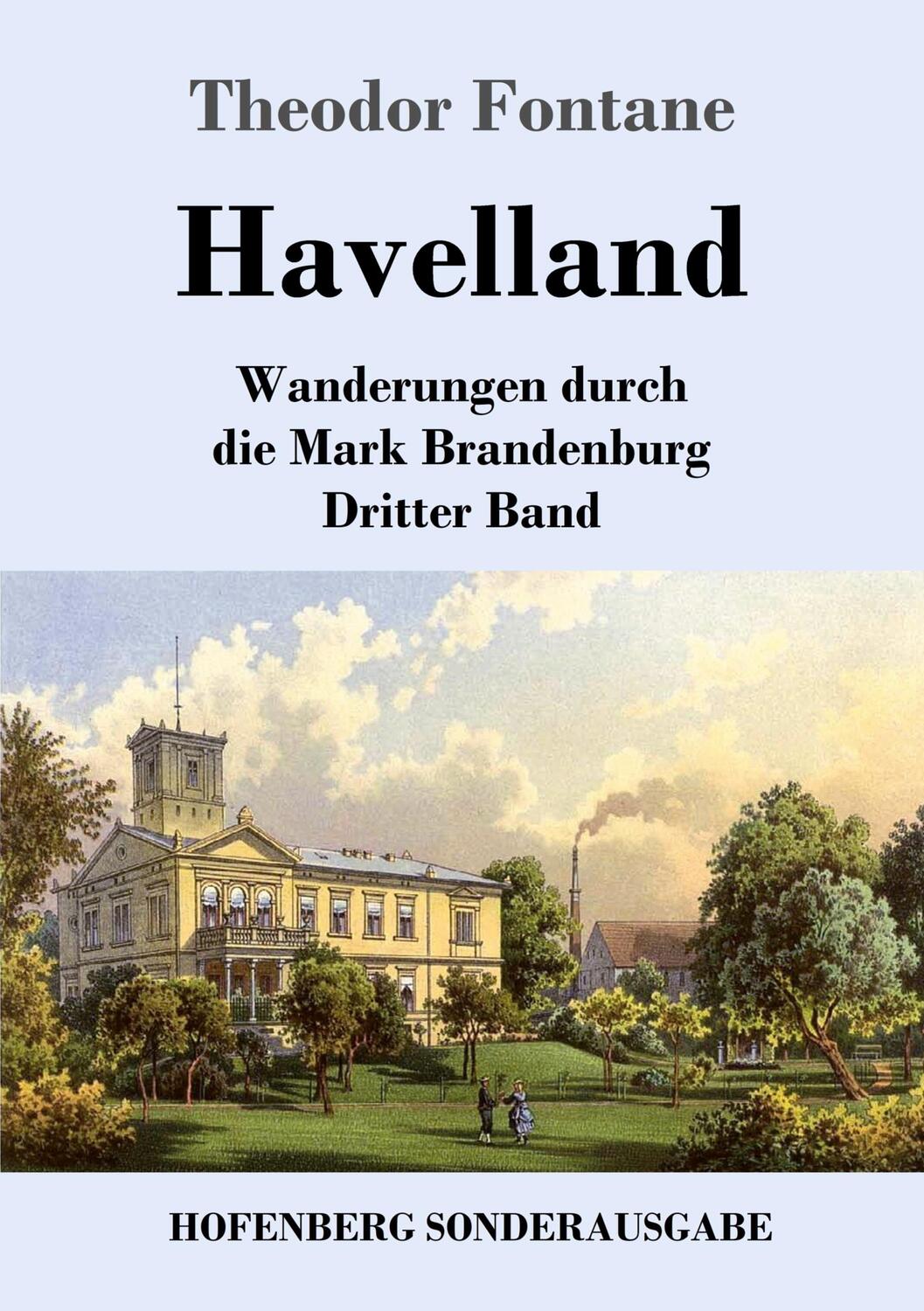 Cover: 9783843091459 | Havelland | Wanderungen durch die Mark Brandenburg Dritter Band | Buch