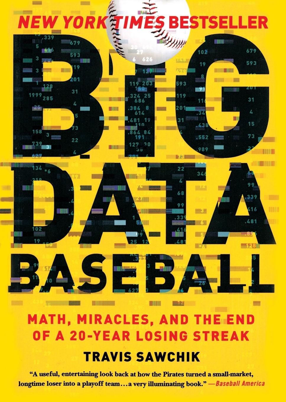 Cover: 9781250094254 | Big Data Baseball | Travis Sawchik | Taschenbuch | Englisch | 2016