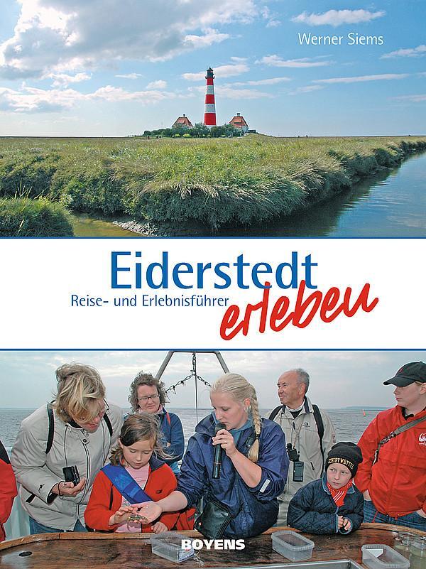 Cover: 9783804213043 | Eiderstedt erleben | Reise- und Erlebnisführer | Werner Siems | Buch