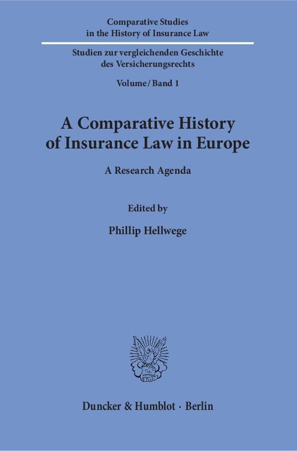 Cover: 9783428154999 | A Comparative History of Insurance Law in Europe | A Research Agenda
