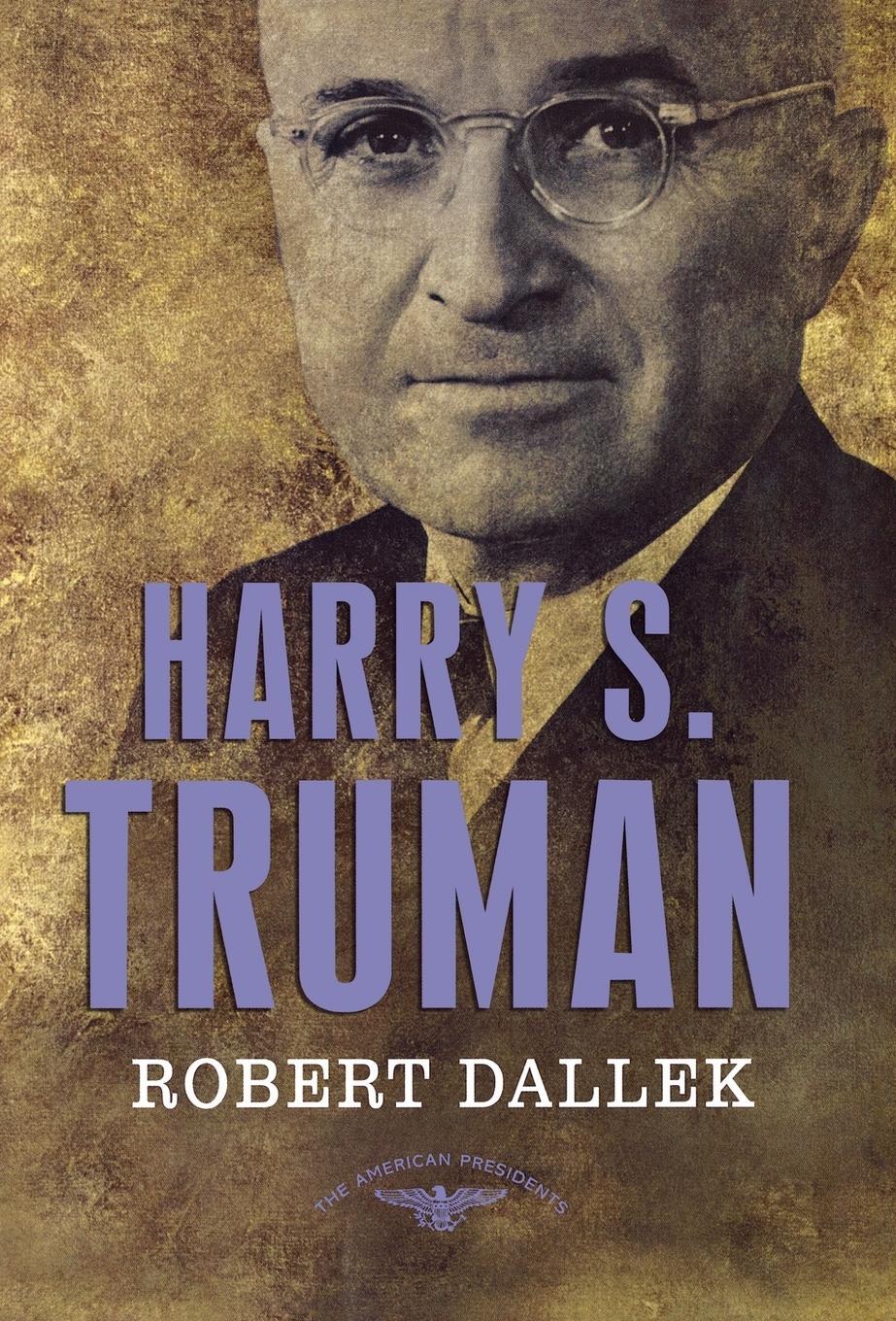 Cover: 9780805069389 | Harry S. Truman | Robert Dallek | Buch | Englisch | 2008