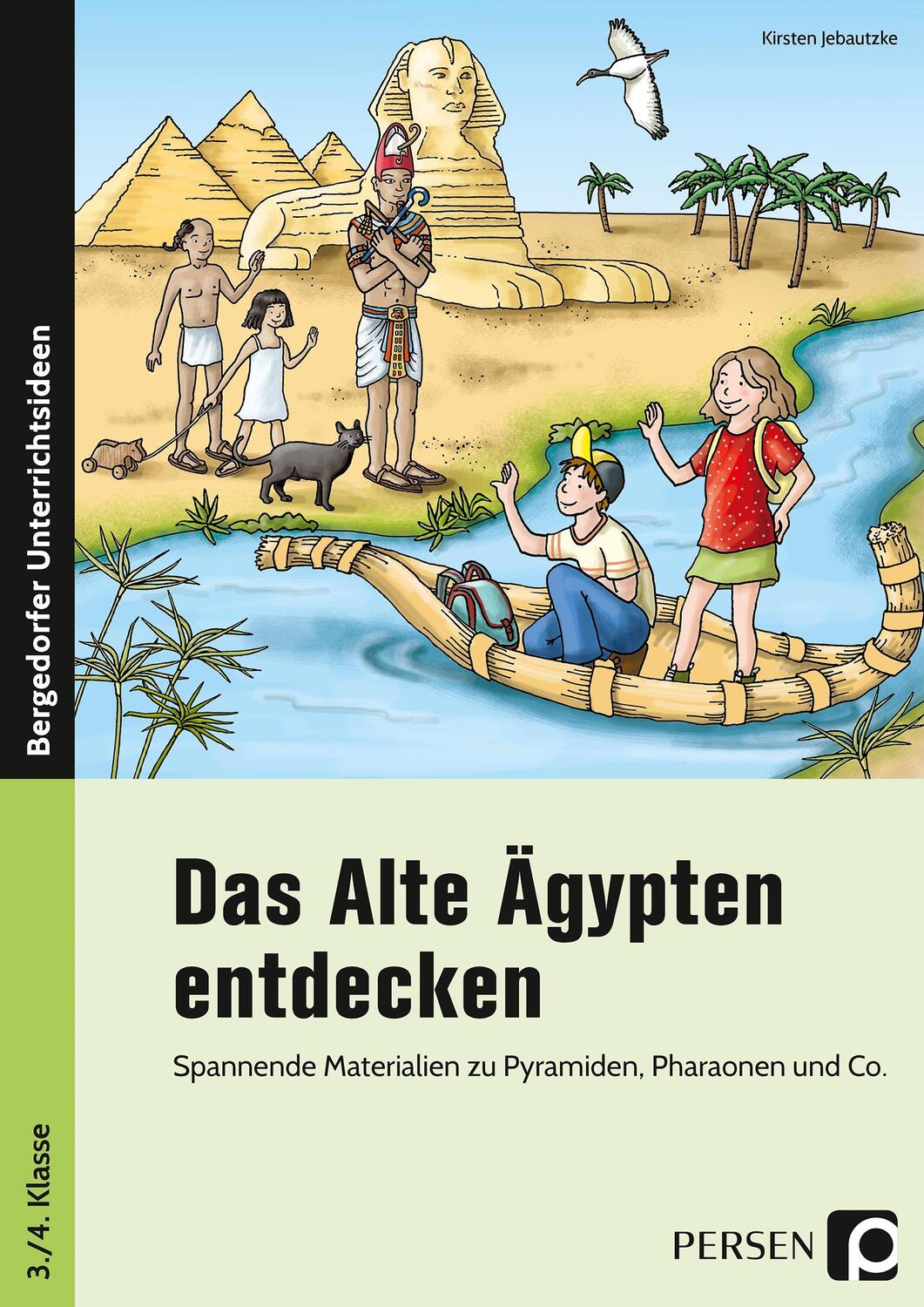 Cover: 9783403203865 | Das Alte Ägypten entdecken | Kirstin Jebautzke | Broschüre | Deutsch