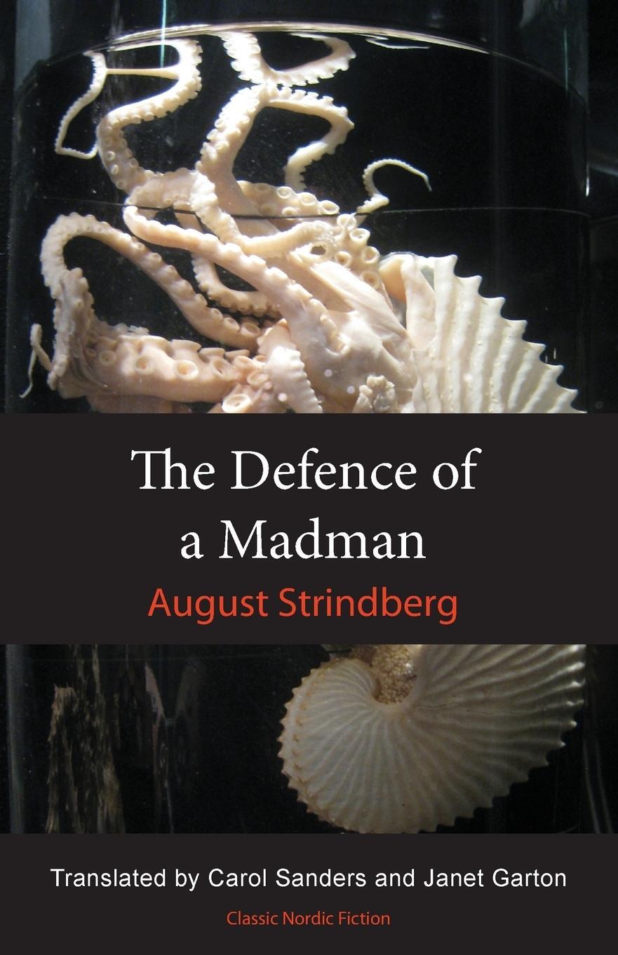 Cover: 9781909408159 | The Defence of a Madman | August Strindberg | Taschenbuch | Paperback