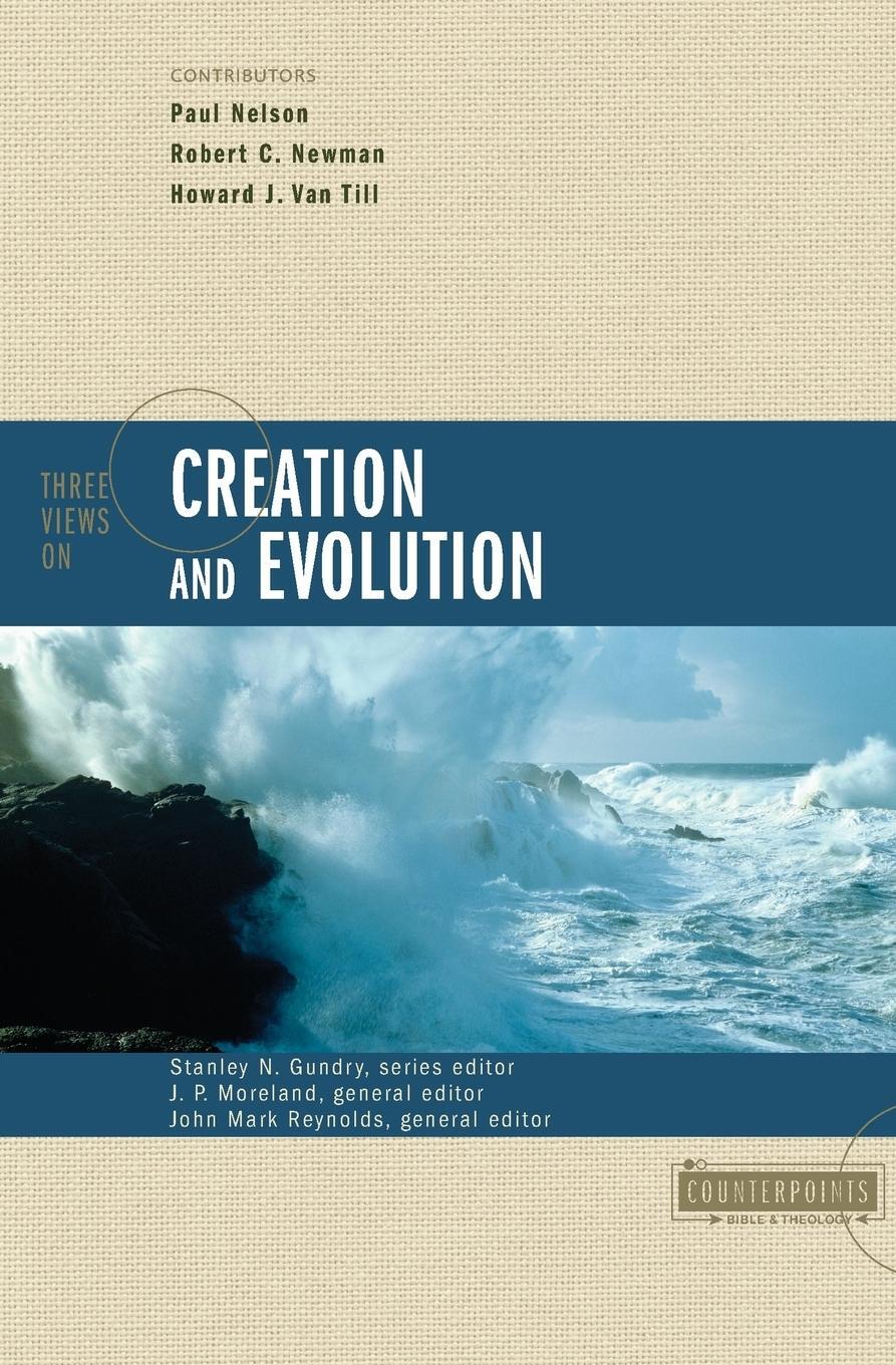 Cover: 9780310220176 | Three Views on Creation and Evolution | John M. Reynolds | Taschenbuch
