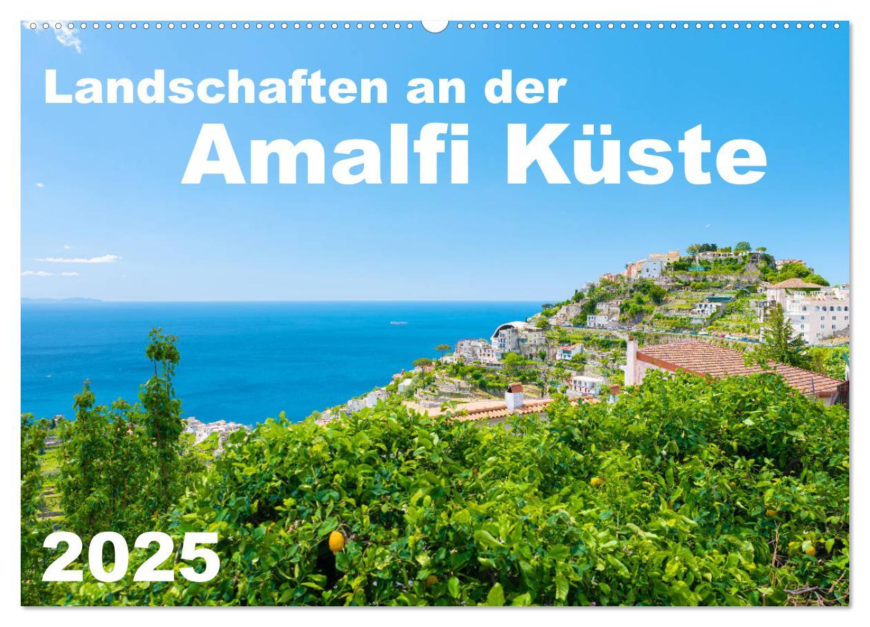 Cover: 9783435121342 | Landschaften an der Amalfi Küste (Wandkalender 2025 DIN A2 quer),...