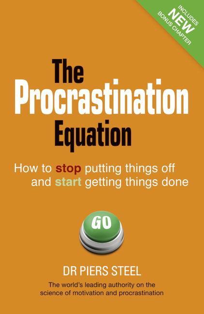 Cover: 9780273767701 | The Procrastination Equation | Piers Steel | Taschenbuch | Englisch