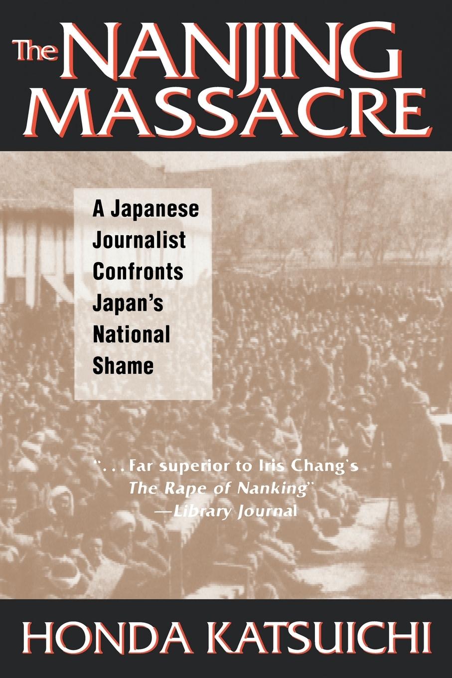 Cover: 9780765603357 | The Nanjing Massacre | Katsuichi Honda (u. a.) | Taschenbuch | 1998