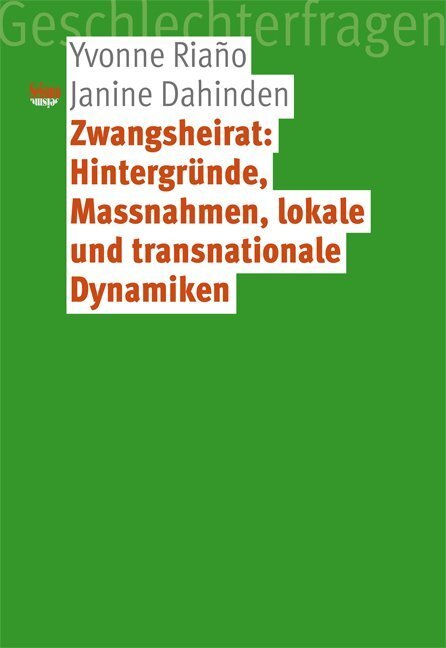 Cover: 9783037770917 | Zwangsheirat: Hintergründe, Massnahmen, lokale und transnationale...