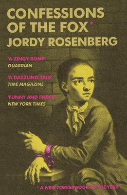 Cover: 9781786496256 | Confessions of the Fox | Jordy Rosenberg | Taschenbuch | Englisch