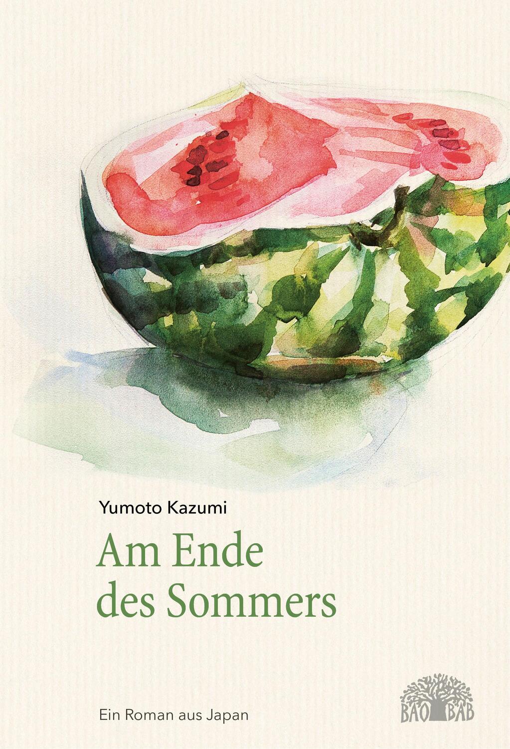 Cover: 9783905804829 | Am Ende des Sommers | Ein Roman aus Japan | Kazumi Yumoto | Buch