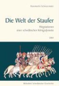 Cover: 9783765084928 | Die Welt der Staufer | Hansmartin Schwarzmaier | Taschenbuch | 240 S.