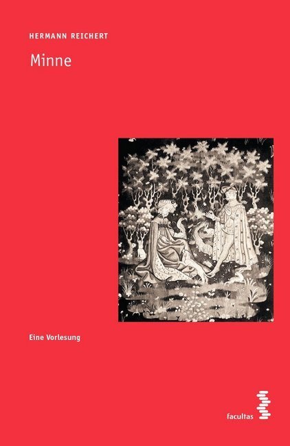 Cover: 9783708920221 | Minne | Eine Vorlesung | Hermann Reichert | Taschenbuch | 242 S.