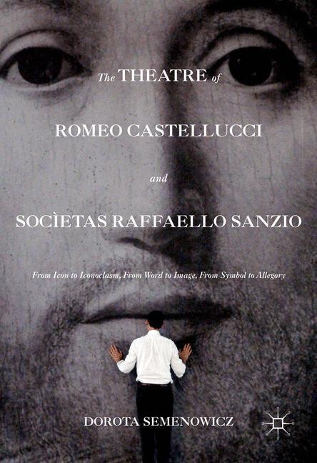 Cover: 9781137569653 | The Theatre of Romeo Castellucci and Socìetas Raffaello Sanzio | Buch