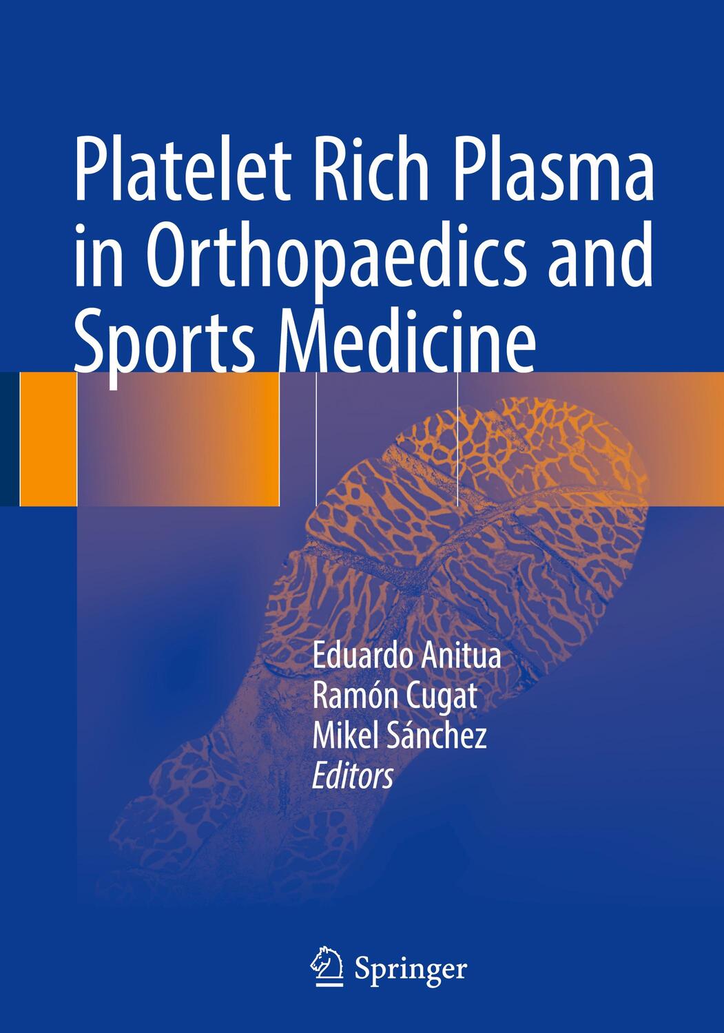 Cover: 9783319637297 | Platelet Rich Plasma in Orthopaedics and Sports Medicine | Buch | 2018