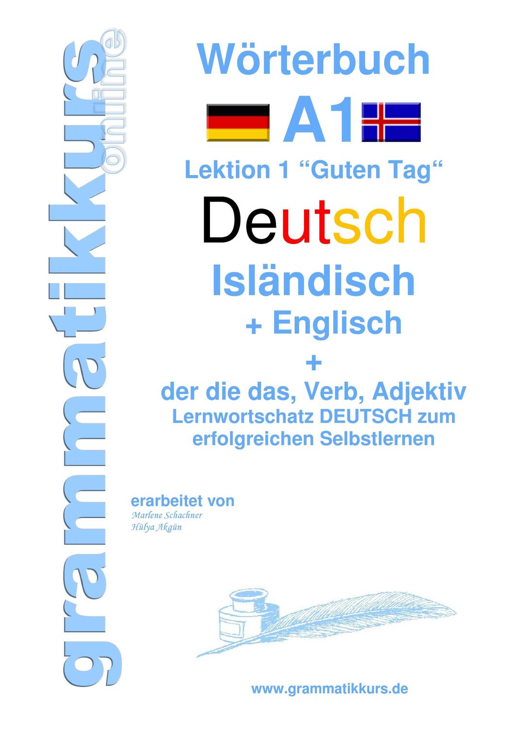 Cover: 9783738651133 | Wörterbuch Deutsch - Isländisch - Englisch Niveau A1 | Taschenbuch