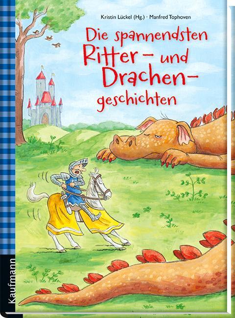 Cover: 9783780629593 | Die spannendsten Ritter- und Drachengeschichten | Kristin Lückel