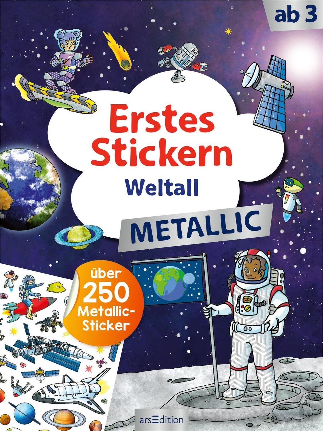 Bild: 9783845855066 | Erstes Stickern Metallic - Weltall | Über 250 Metallic-Sticker | Buch