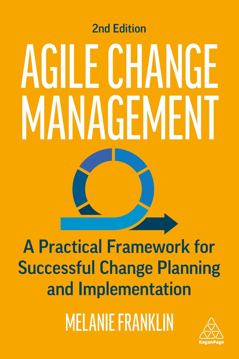 Cover: 9781398603141 | Agile Change Management: A Practical Framework for Successful...